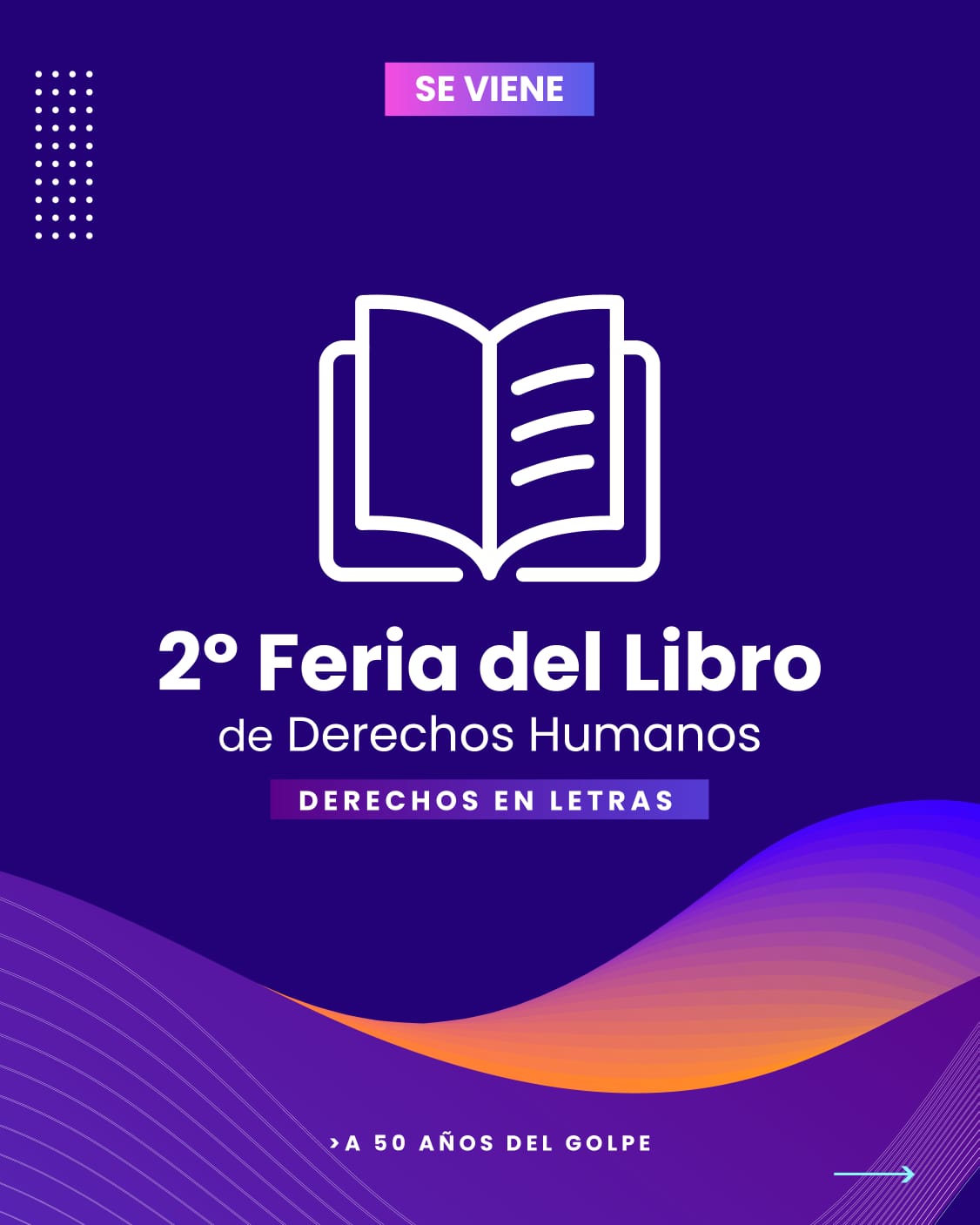 Segunda Feria del Libro de Derechos Humanos “Derechos en Letras”