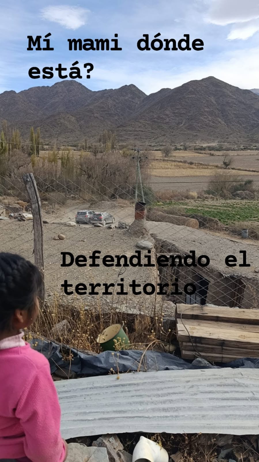 SALTA: A 28 días del desalojo en Las Pailas: Lucha y Resistencia en Defensa del Territorio